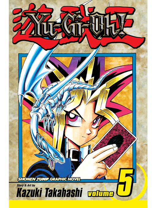 Title details for Yu-Gi-Oh!, Volume 5 by Kazuki Takahashi - Wait list